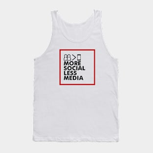 More Social Less Media by Dallas Hartwig Tank Top